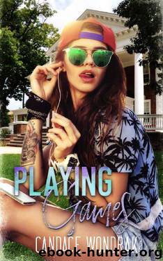 Playing Games: A College Bully Romance by Candace Wondrak