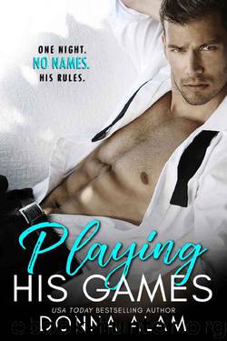 Playing His Games by Donna Alam