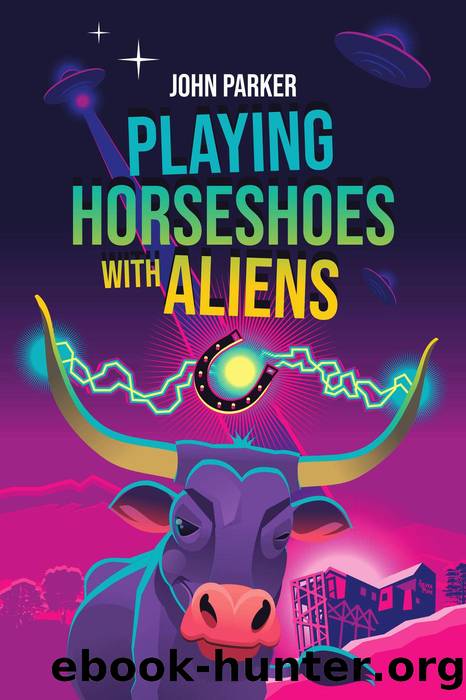 Playing Horseshoes With Aliens by John Parker