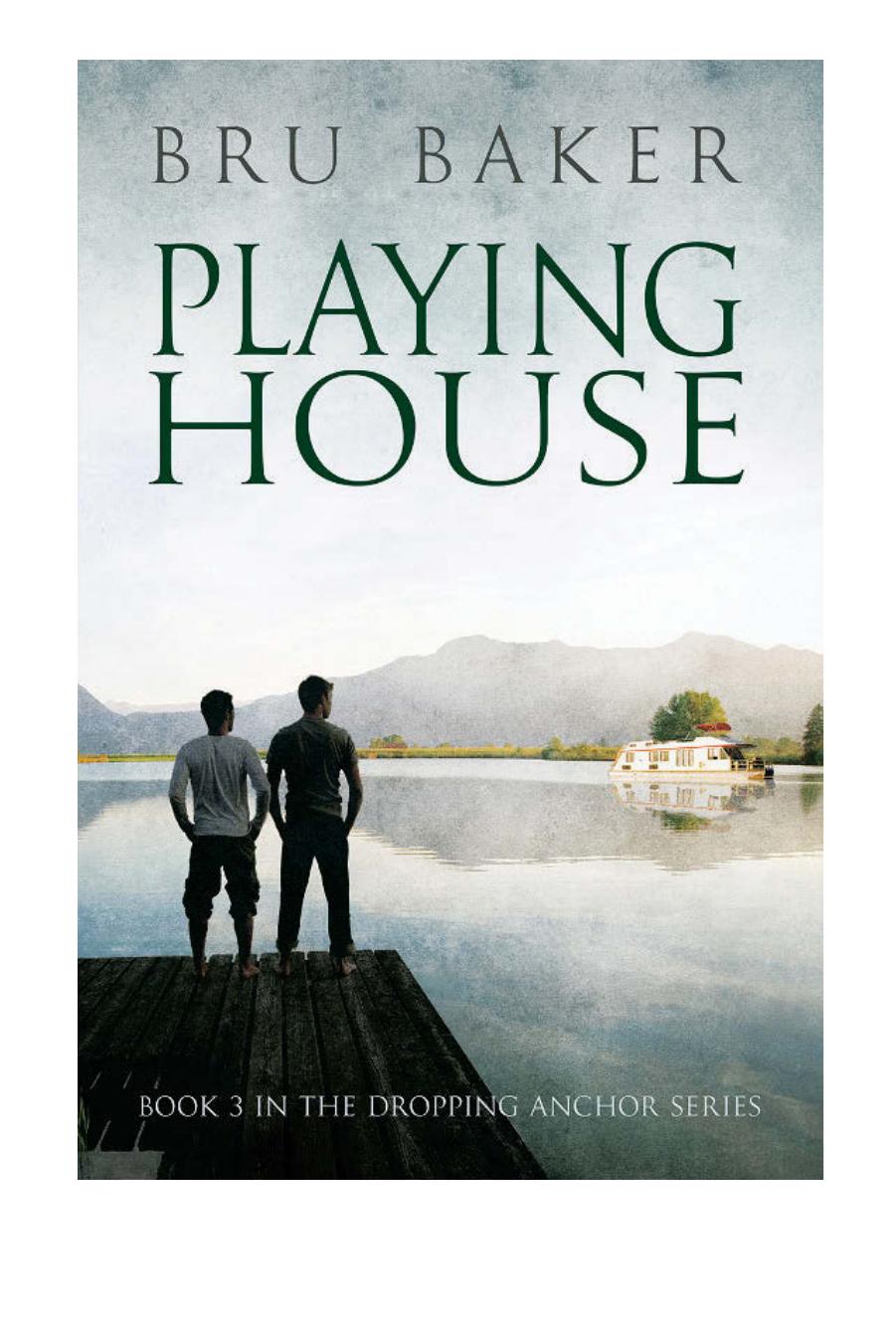 Playing House by Bru Baker