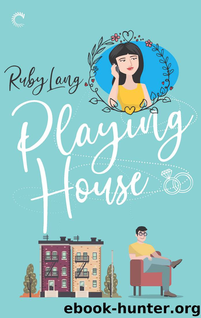 Playing House by Ruby Lang