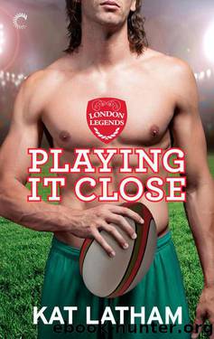 Playing It Close by Kat Latham