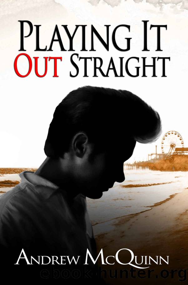 Playing It Out Straight by Andrew McQuinn
