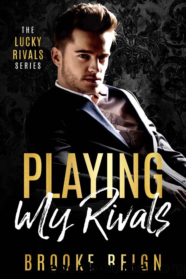 Playing My Rivals (The Lucky Rivals Series Book 2) by Brooke Reign