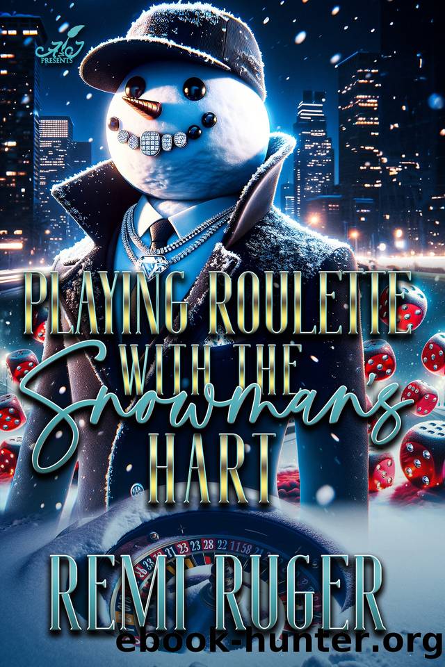Playing Roulette with the Snowman's Hart (The Snowman Series Book 4) by Ruger Remi