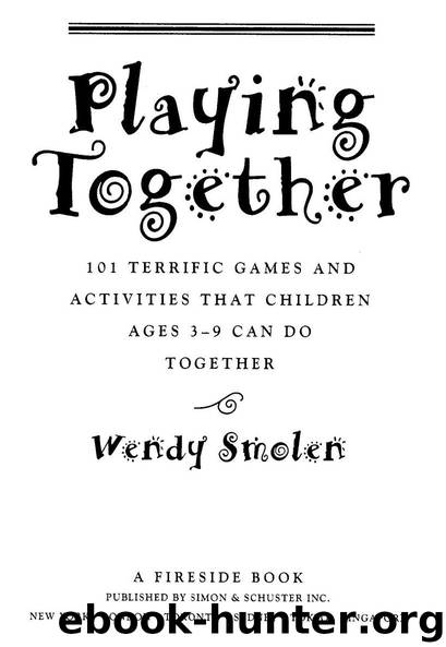 Playing Together by Wendy Smolen