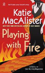 Playing With Fire (SD1) by MacAlister Katie