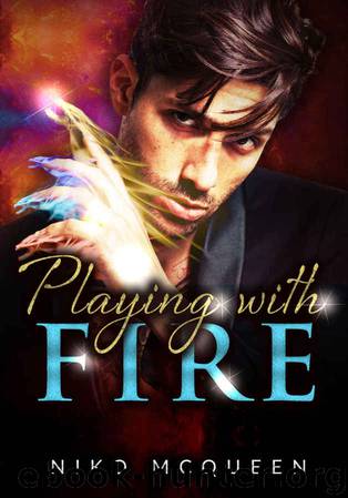 Playing With Fire (The Academy Book 1) by Niko McQueen