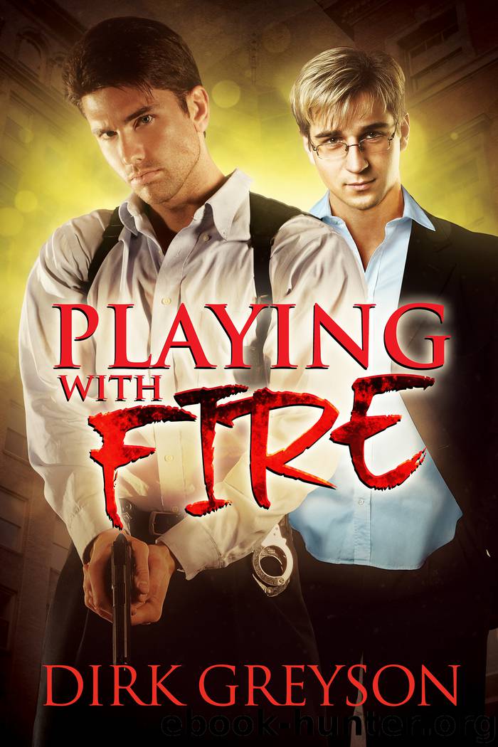 Playing With Fire by Dirk Greyson