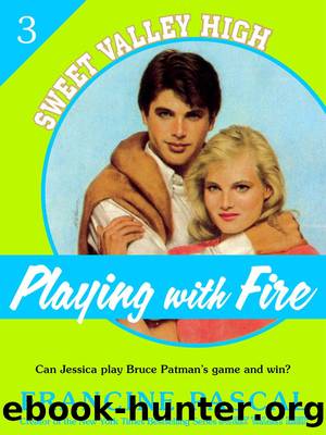 Playing With Fire by Francine Pascal