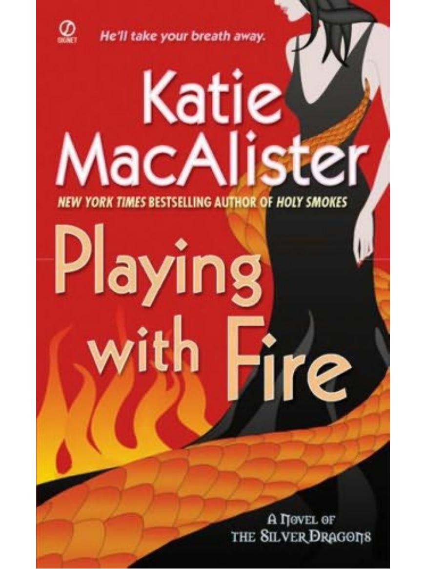 Playing With Fire by Katie MacAlister