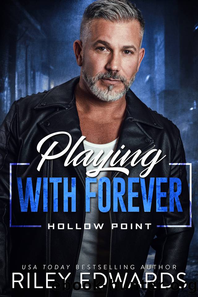 Playing With Forever by Riley Edwards