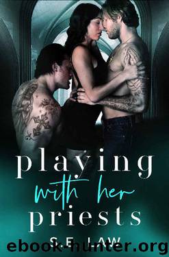 Playing With Her Priests: A MFM Menage Romance (Playing with Them Book 3) by S.E. Law
