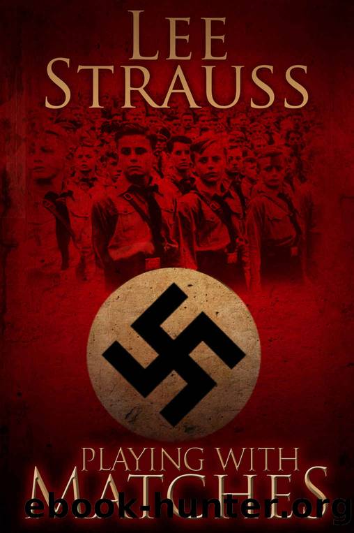 Playing With Matches by Lee Strauss