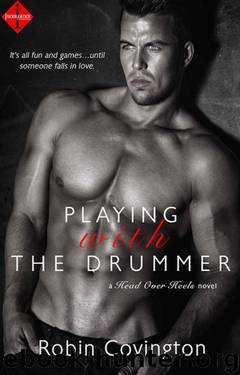 Playing With the Drummer by Robin Covington