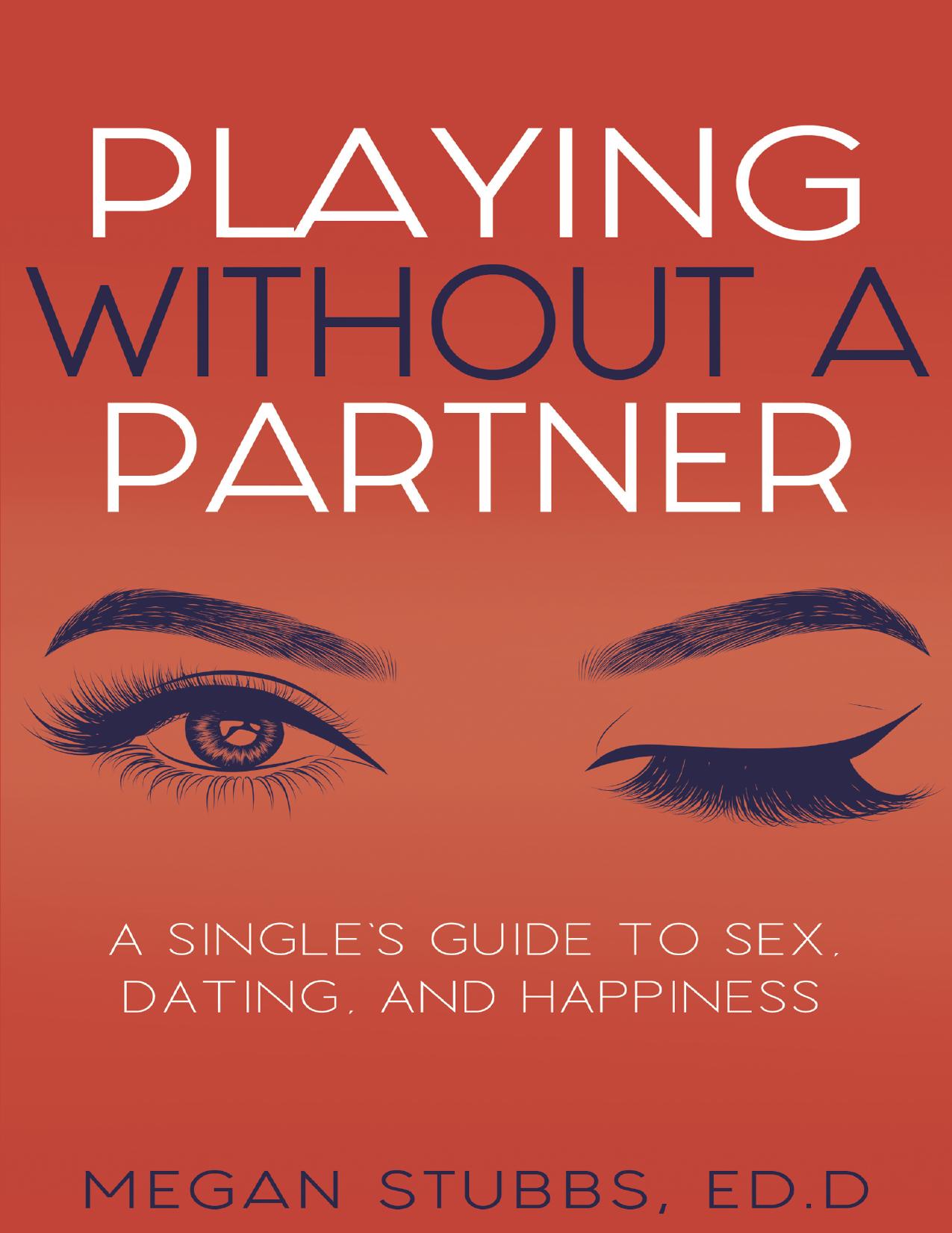 Playing Without a Partner by Megan Stubbs