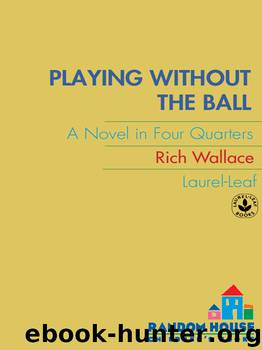 Playing Without the Ball by Rich Wallace