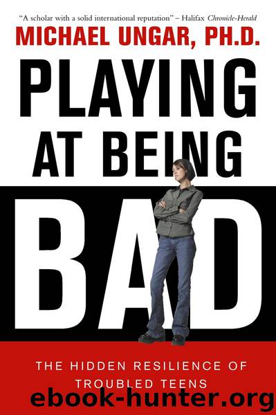 Playing at Being Bad by Michael Ungar