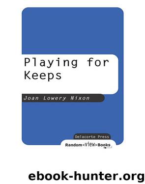 Playing for Keeps by Joan Lowery Nixon