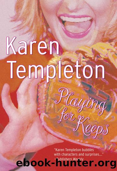 Playing for Keeps by Karen Templeton