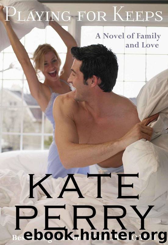 Playing for Keeps by Kate Perry