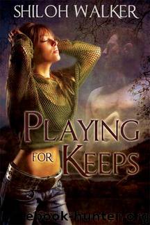 Playing for Keeps by Shiloh Walker
