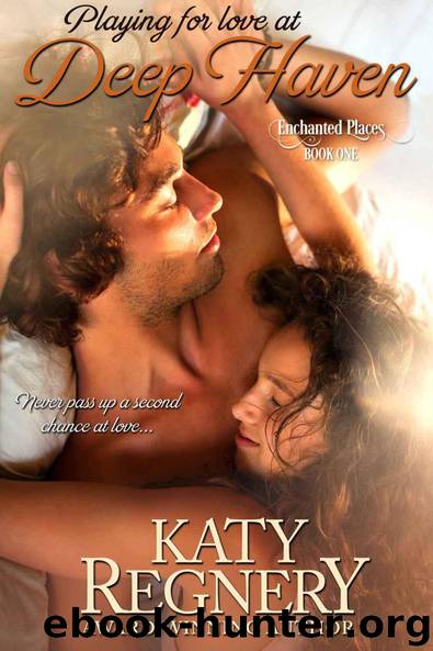 Playing for Love at Deep Haven by Katy Regnery