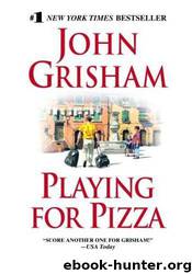 Playing for Pizza by John Grisham
