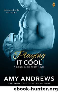 Playing it Cool (Sydney Smoke Rugby) by Amy Andrews