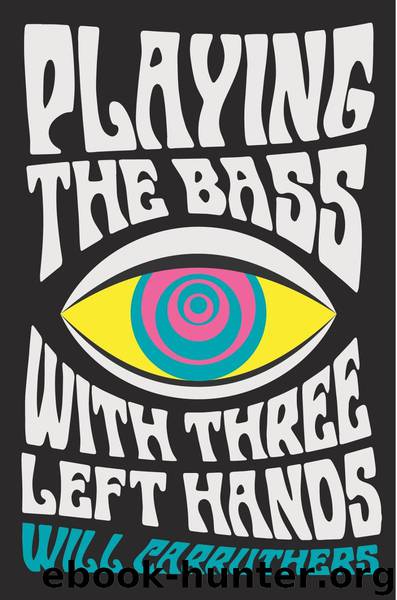 Playing the Bass with Three Left Hands by Will Carruthers