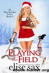 Playing the Field by Elise Sax
