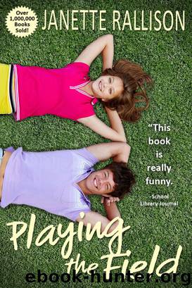 Playing the Field by Janette Rallison
