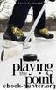 Playing the Point by Ashley K. Broome