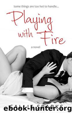 Playing with Fire by Callie Sparks