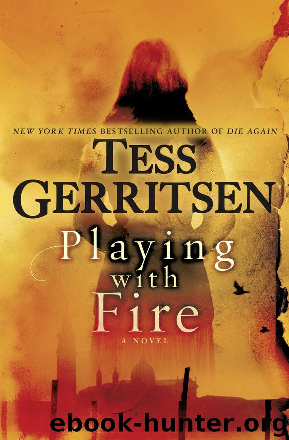 Playing with Fire by Tess Gerritsen