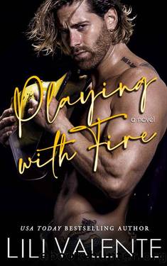 Playing with Fire: A small town friend-to-lovers romance (Hometown Heat Book 3) by Lili Valente