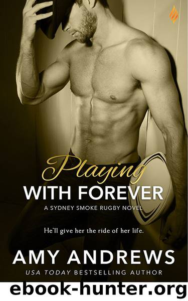 Playing with Forever (Sydney Smoke Rugby) by Andrews Amy
