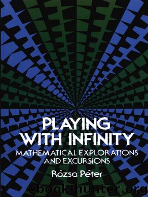 Playing with Infinity by Rózsa Péter