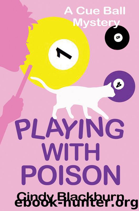 Playing with Poison: A Humorous and Romantic Cozy (Cue Ball Mysteries Book 1) by Blackburn Cindy