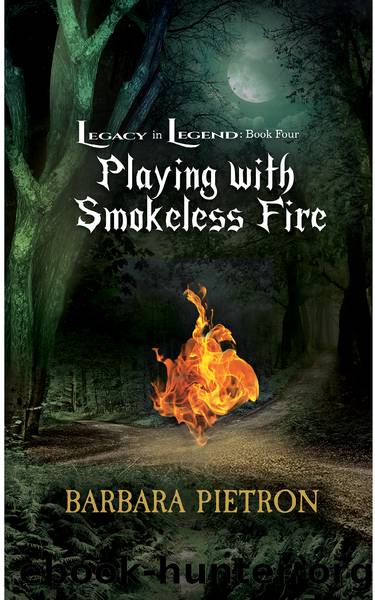 Playing with Smokeless Fire by Barbara Pietron