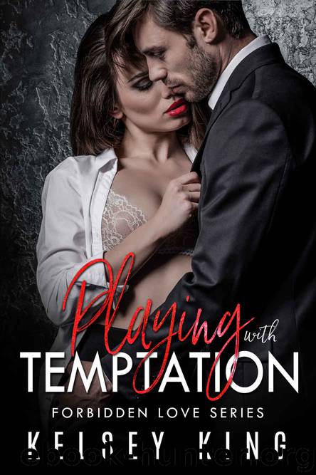 Playing with Temptation by King Kelsey