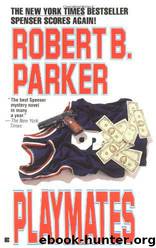 Playmates by Parker Robert B