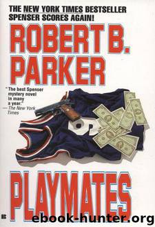 Playmates by Robert B. Parker