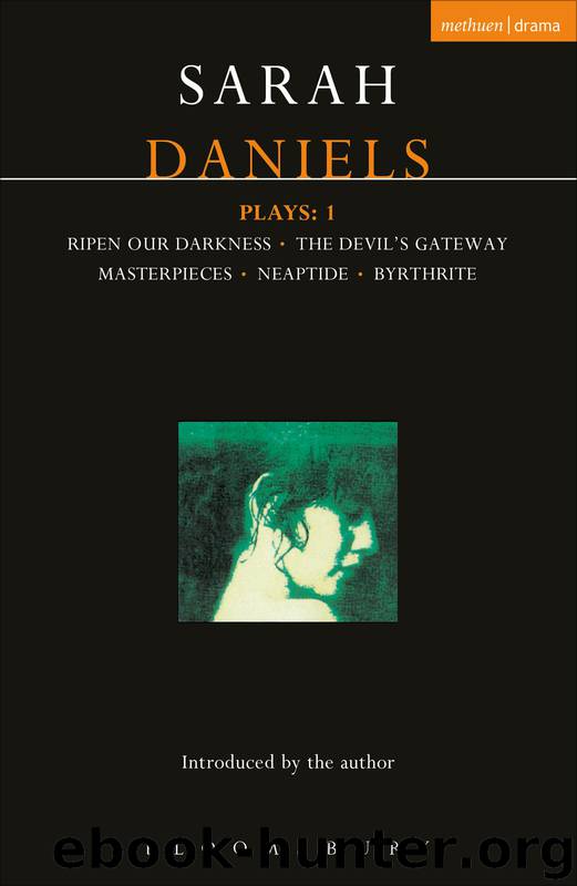Plays One by Sarah Daniels