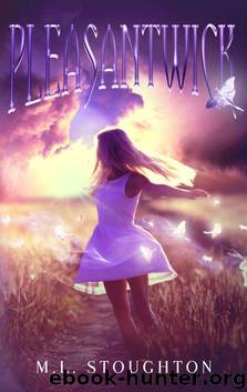 Pleasantwick by M.L. Stoughton