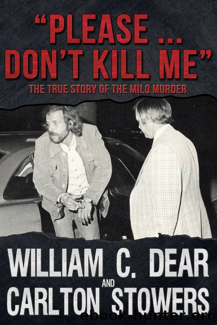 Please ... Don't Kill Me by William C. Dear