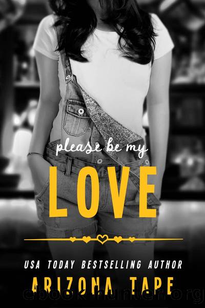 Please Be My Love by Arizona Tape