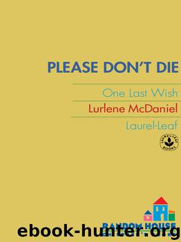 Please Don't Die by Lurlene McDaniel