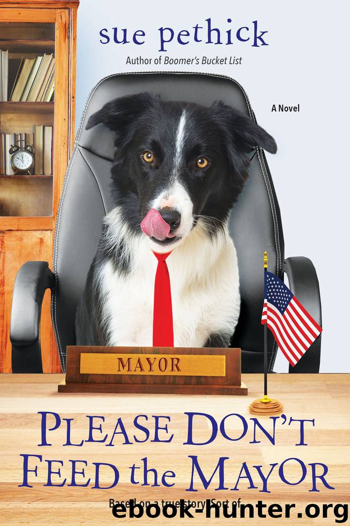 Please Don't Feed the Mayor by Sue Pethick