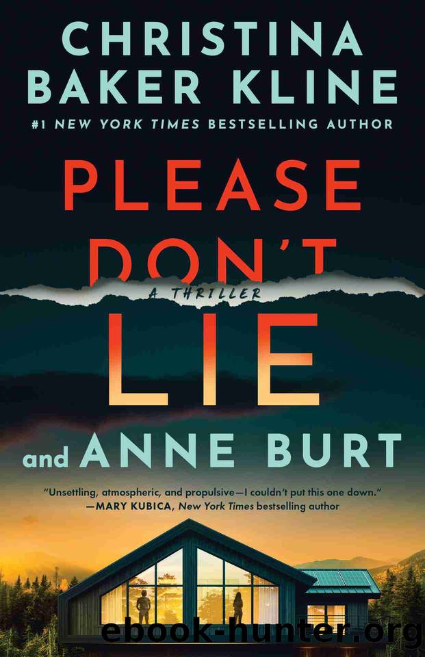 Please Don't Lie: A Thriller (Crystal River) by Burt Anne & Baker Kline Christina